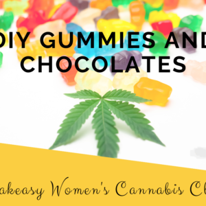 DIY Gummies and Chocolates - SWCC