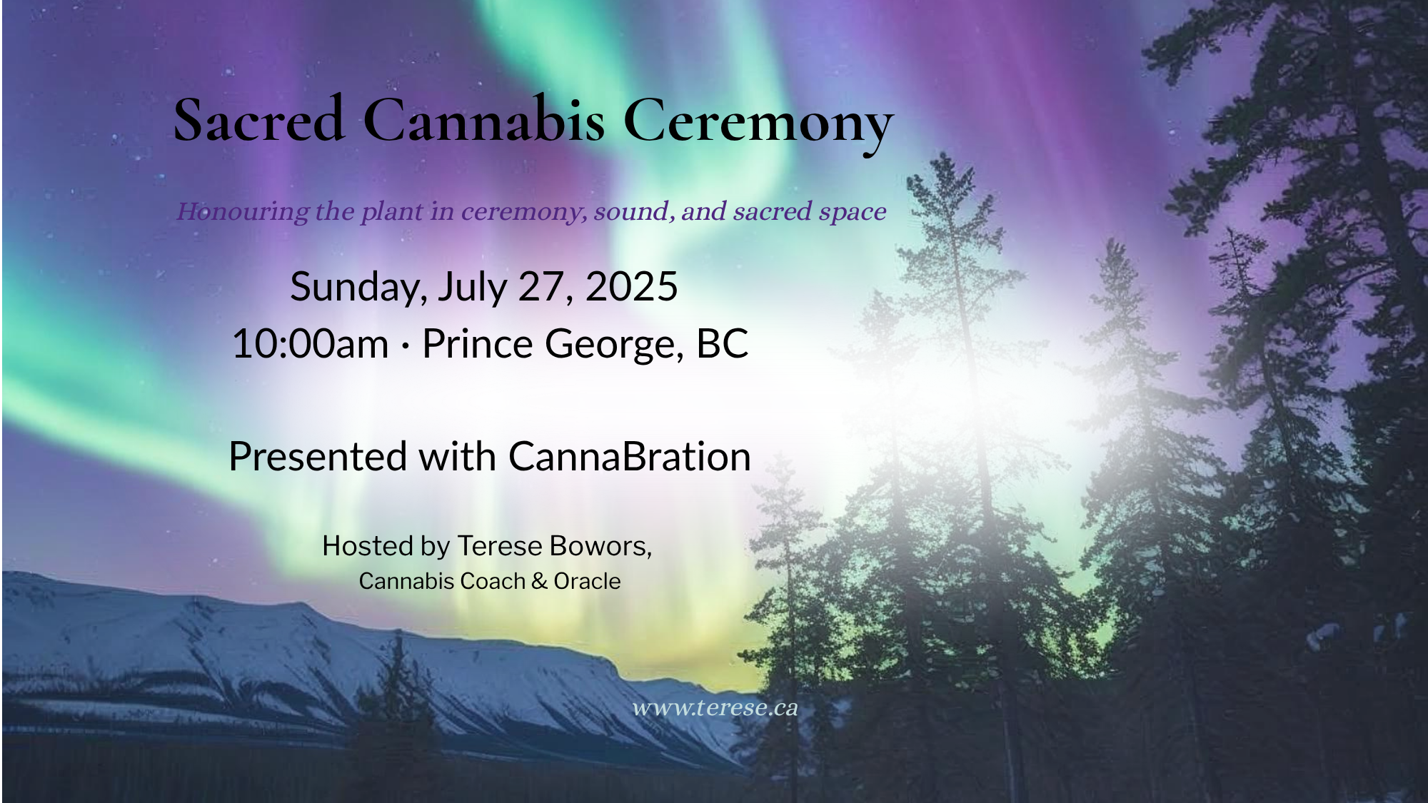 northern lights of prince george highlighting cannabration cannabis ceremony